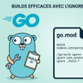 Comment optimiser vos builds/tests Go en ignorant certains fichiers dans go.mod